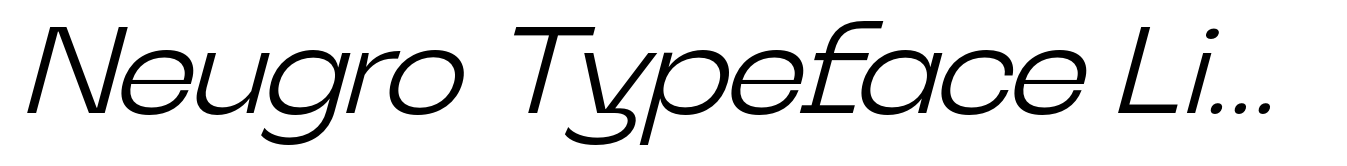 Neugro Typeface Light Italic
